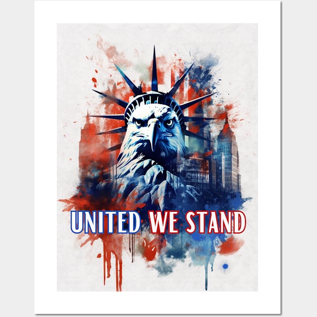 United We Stand Wall Art by LetsGetInspired